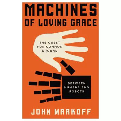 Machines of Loving Grace