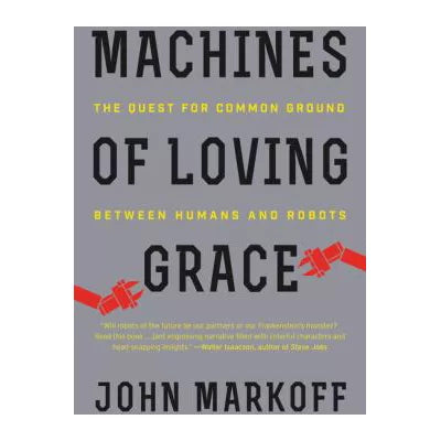 Machines of Loving Grace