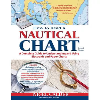 How to Read a Nautical Chart, 2nd Edition (Includes ALL of Chart #1)