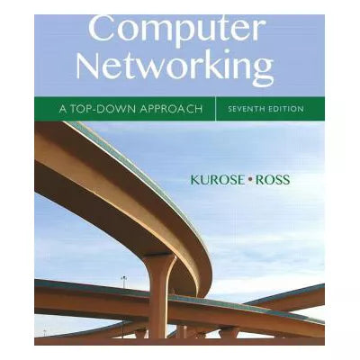 Computer Networking: Top-Down Approach