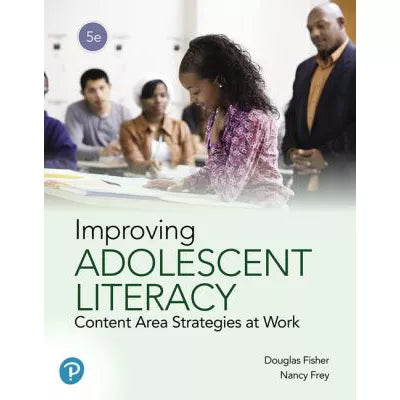 Improving Adolescent Literacy : Content Area Strategies at Work