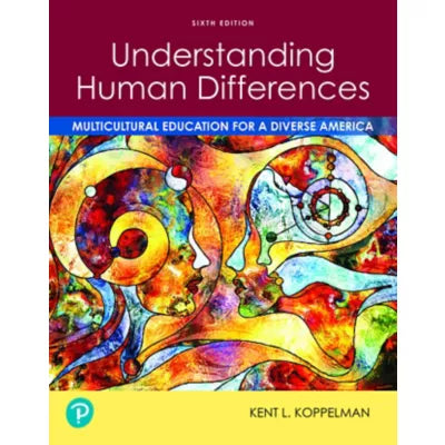 Understanding Human Differences : Multicultural Education for a Diverse America
