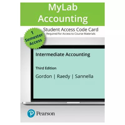 MyLab Accounting with Pearson eText Access Code for Intermediate Accounting
