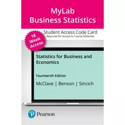 MyLab Statistics with Pearson eText Access Code for Statistics for Business and Economics