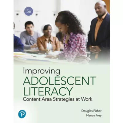 Improving Adolescent Literacy : Content Area Strategies at Work