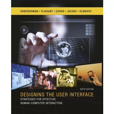 Pearson eText for Designing the User Interface: Strategies for Effective Human-Computer Interaction -- Instant Access