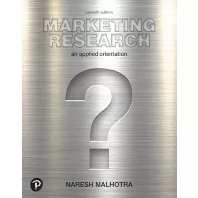 Pearson eText for Marketing Research: An Applied Orientation -- Instant Access