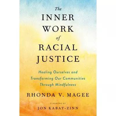 Inner Work of Racial Justice