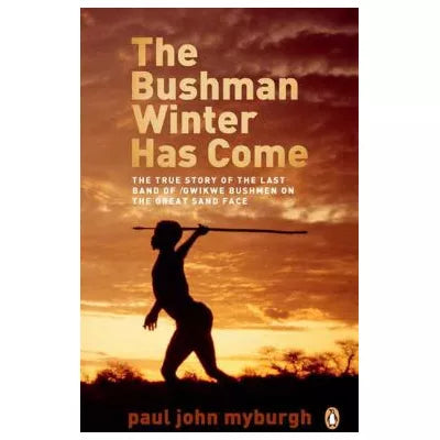 Bushman Winter Has Come