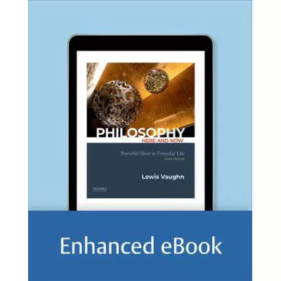 Philosophy Here and Now : Powerful Ideas in Everyday Life