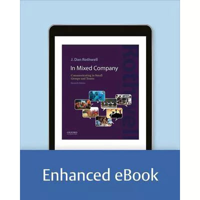 In Mixed Company : Communicating in Small Groups and Teams