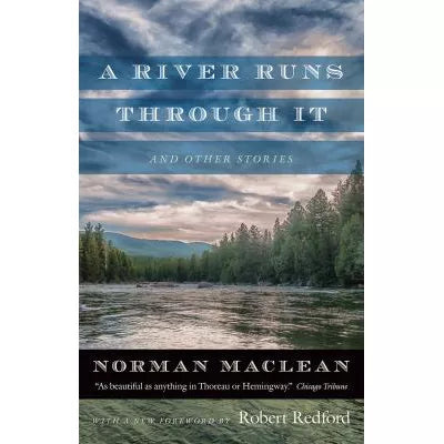 River Runs Through It &amp; Other Stories