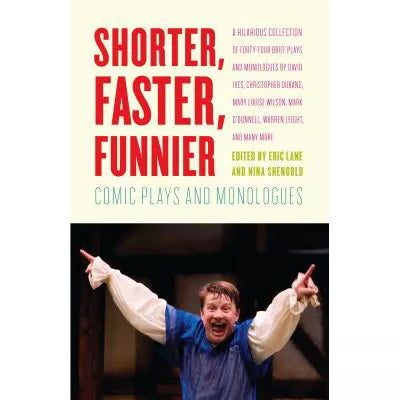 Shorter, Faster, Funnier