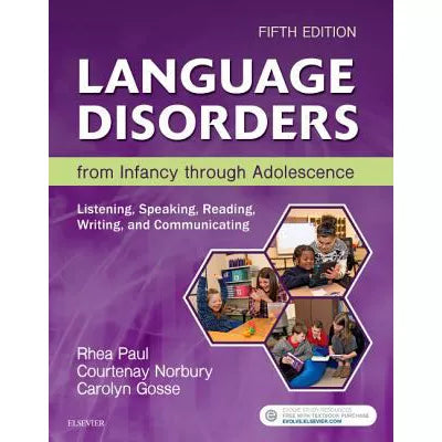Language Disorders from Infancy Through Adolescence