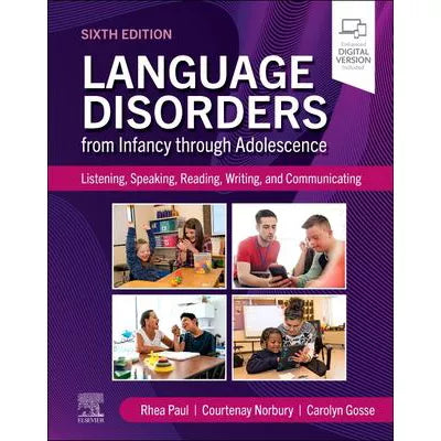 Language Disorders from Infancy through Adolescence