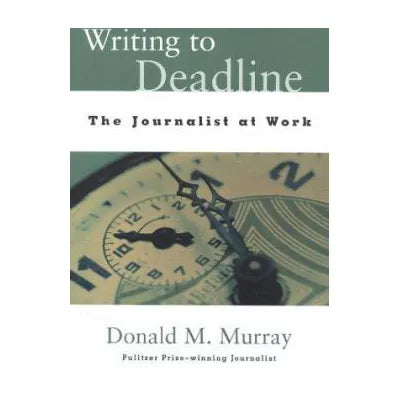 Writing to Deadline