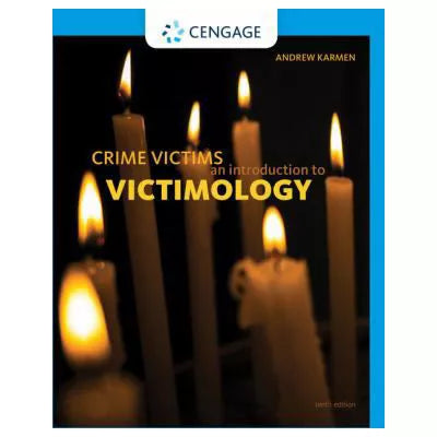 Crime Victims : An Introduction to Victimology