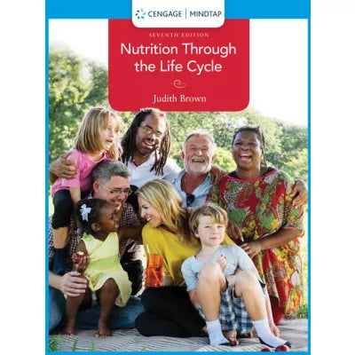 MindTap for Brown's Nutrition through Life Cycle, 2 terms Instant Access