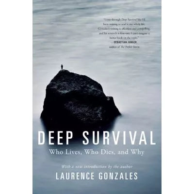 Deep Survival : Who Lives, Who Dies, and Why