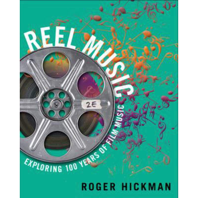 Reel Music: Exploring 100 Years of Film Music
