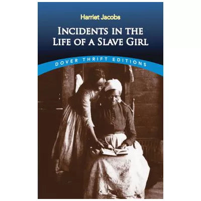 Incidents in the Life of a Slave Girl