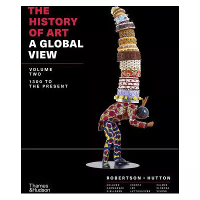 History of Art: A Global View: 1300 to the Present w/Inquizitive and Student Site