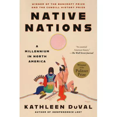 Native Nations: A Millennium in North America