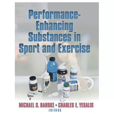 Performance-Enhancing Substances in Sport &amp; Exercise