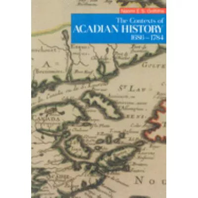 Contexts of Acadian History 1686-1784