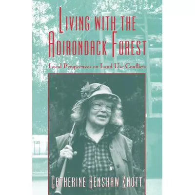 Living with the Adirondack Forest