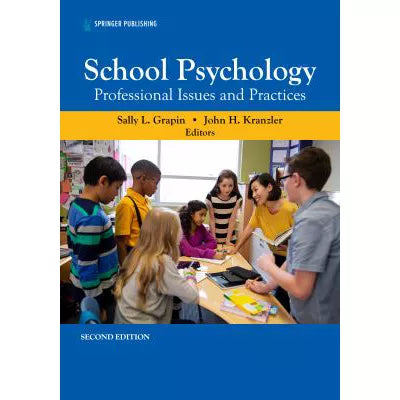 School Psychology : Professional Issues and Practices