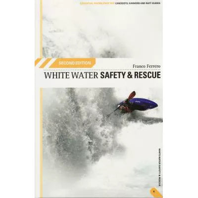 White Water Safety &amp; Rescue
