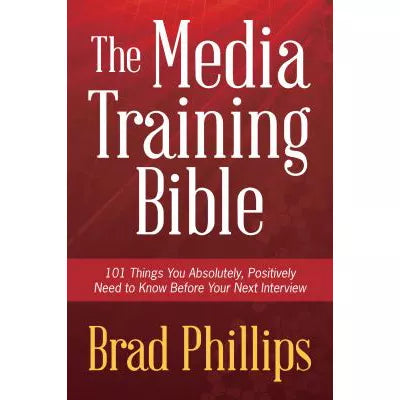 Media Training Bible
