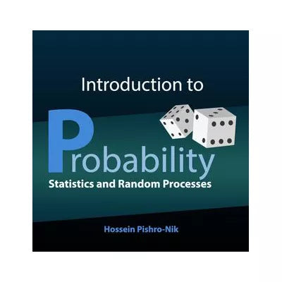 Intro to Probability, Statistics, &amp; Random Processes