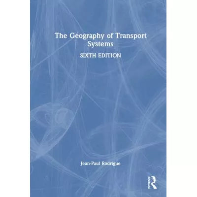 The Geography of Transport Systems