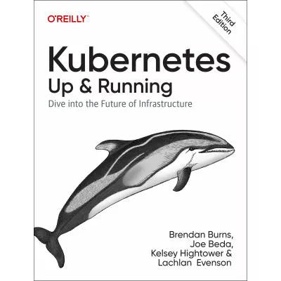 Kubernetes: up &amp; Running