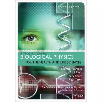 Intro to Biological Physics for the Health &amp; Life Sciences