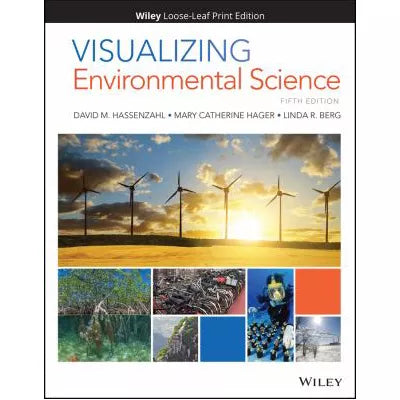 Visualizing Environmental Science (Loose Pgs)