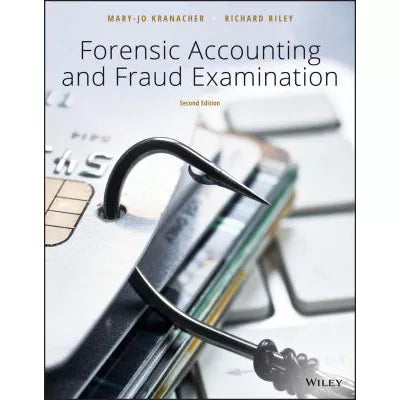 Forensic Accounting &amp; Fraud Examination