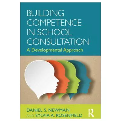 Building Competence in School Consultation