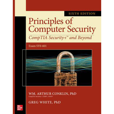 Principles of Computer Security: CompTIA Security+ and Beyond, Sixth Edition (Exam SY0-601)