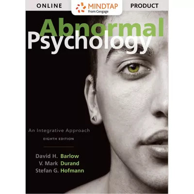 MindTap Psychology, 1 term (6 months) Instant Access for Barlow/Durand/Hofmann's Abnormal Psychology: An Integrative Approach