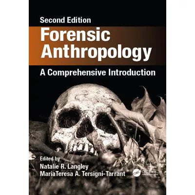 Forensic Anthropology : A Comprehensive Introduction, Second Edition