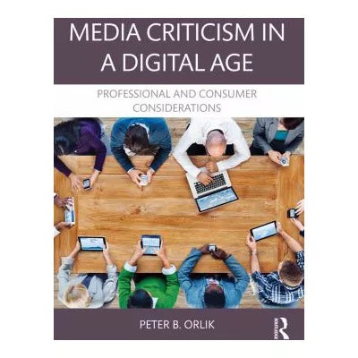 Media Criticism in a Digital Age