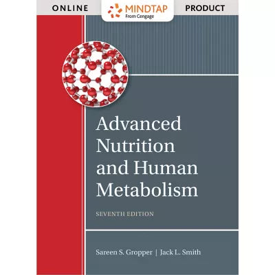 MindTap Nutrition, 1 term (6 months) Instant Access for Gropper/Smith's Advanced Nutrition and Human Metabolism