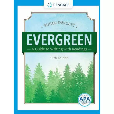 Evergreen: A Guide to Writing with Readings (w/ MLA9E Updates)