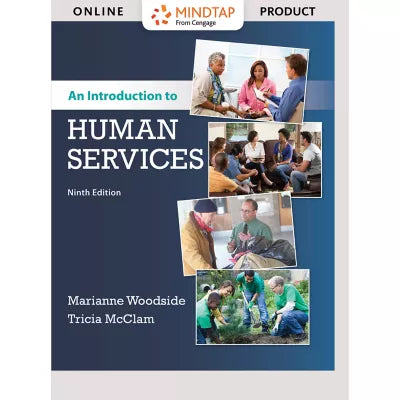 MindTap Counseling, 1 term (6 months) Instant Access for Woodside/McClams An Introduction to Human Services