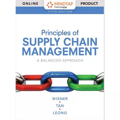 MindTap Decision Sciences, 1 term (6 months) Instant Access for Wisner/Tan/Leong's Principles of Supply Chain Management: A Balanced Approach