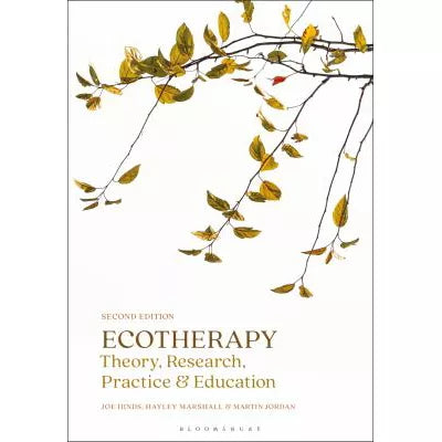Ecotherapy : Theory, Research, Practice &amp; Education