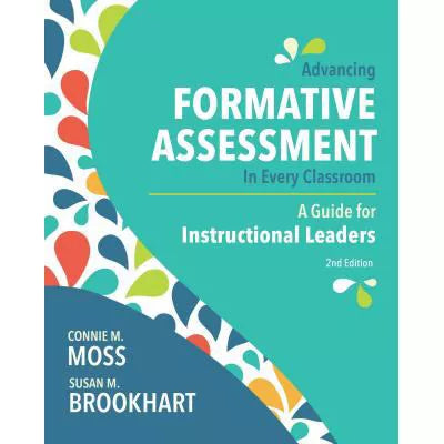 Advancing Formative Assessment in Every Classroom